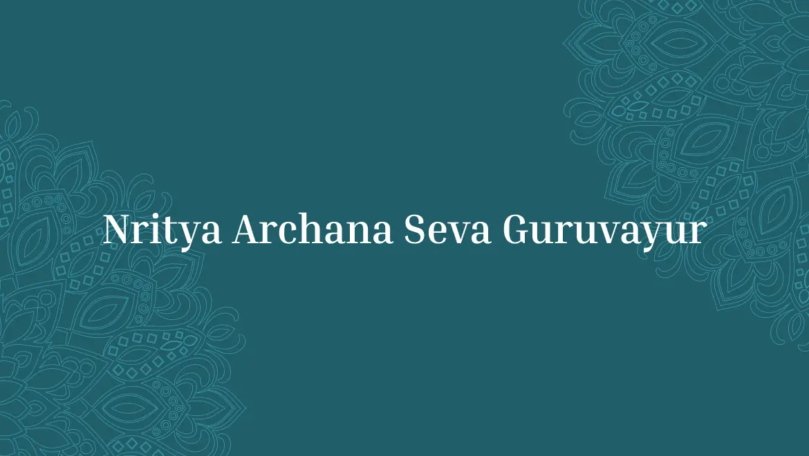 Nritya Archana Seva Guruvayur